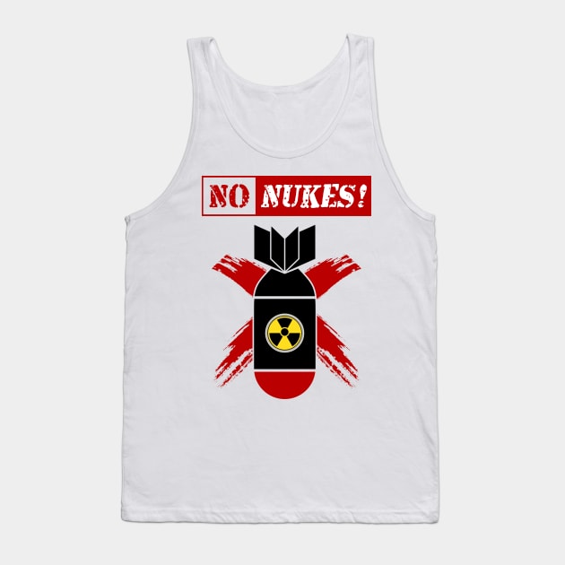 NO NUKES | Anti-nuclear weapon! Tank Top by VISUALUV